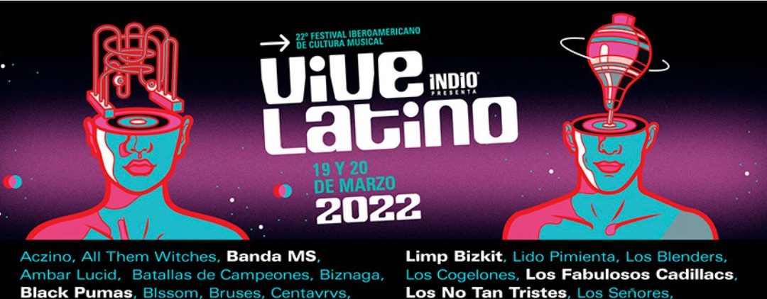 Vive Latino 2022 - artistas y precios