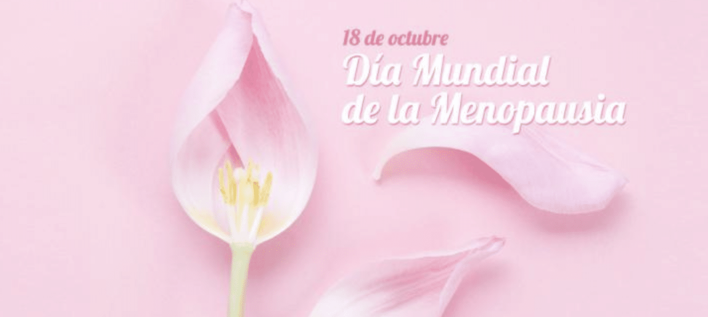 18 octubre día mundial de la menopausia